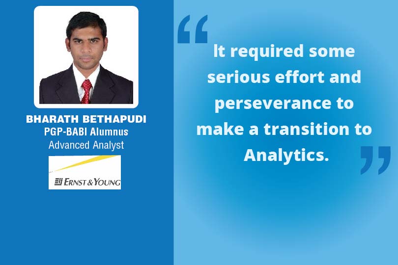 Great Learning Success Story bY PGP-BABI Alumnus : Bharath Bethapudi , Advance Analyst at Ernst and Young