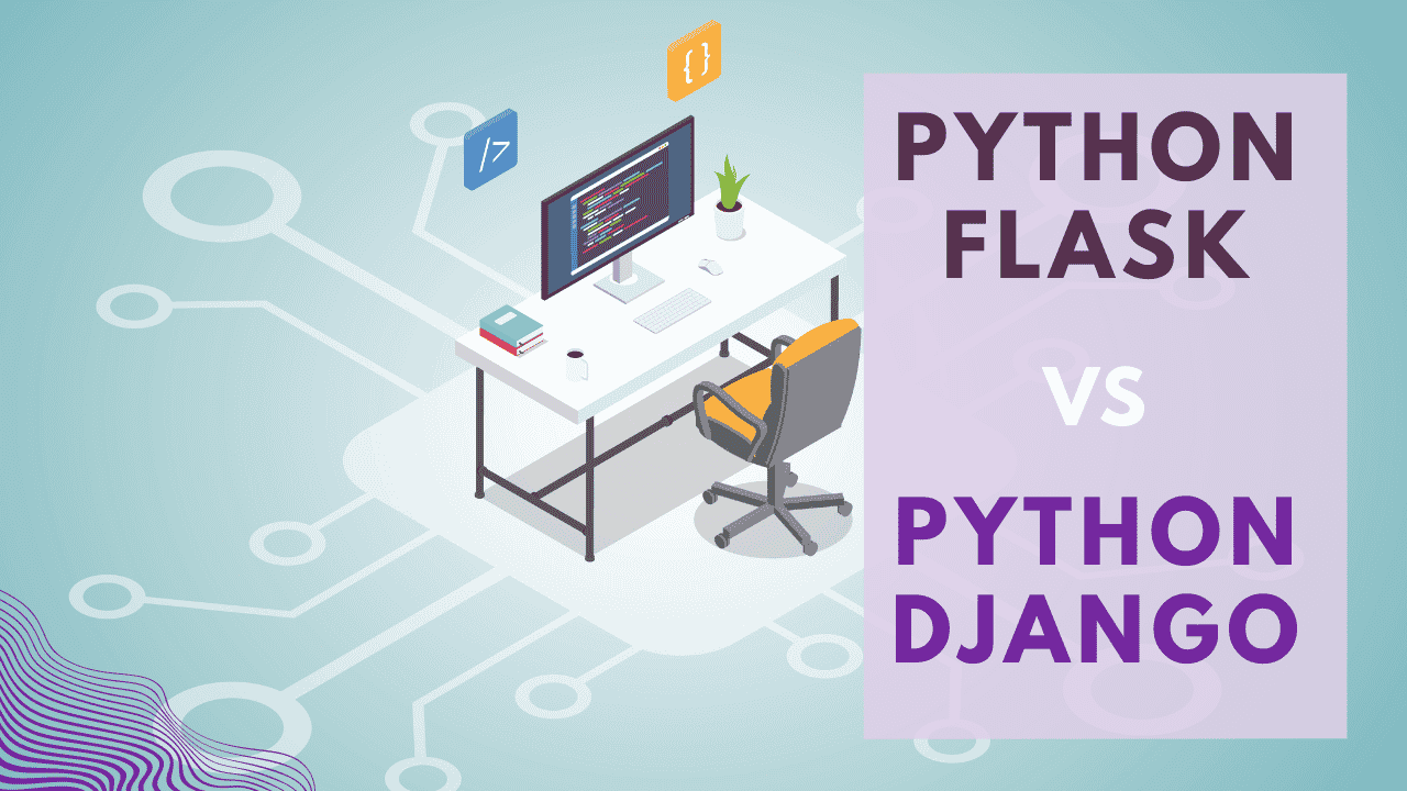 Flask vs Python