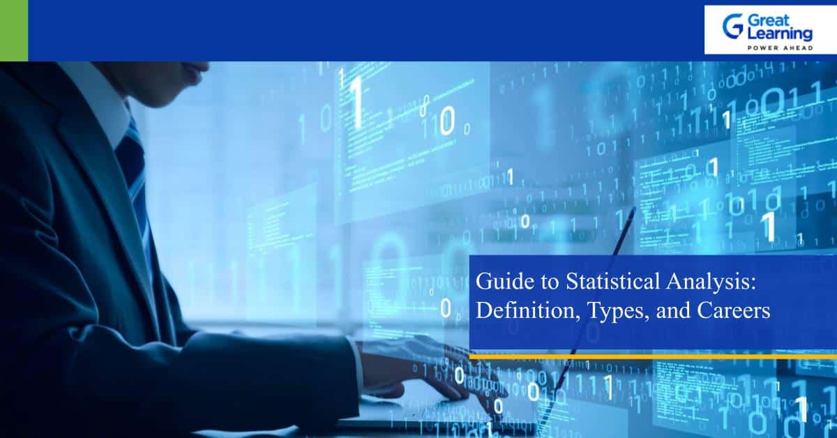 Guide to Statistical Analysis: Definition, Types, and Careers