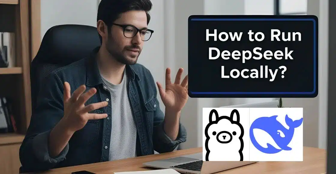 How to Run DeepSeek Locally